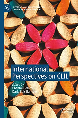 International Perspectives On Clil (International Perspectives On English Language Teaching)