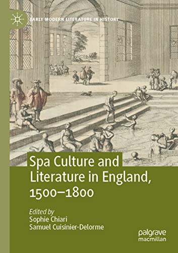 Spa Culture And Literature In England, 1500-1800 (Early Modern Literature In History)