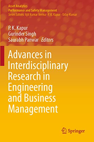 Advances In Interdisciplinary Research In Engineering And Business Management (Asset Analytics)