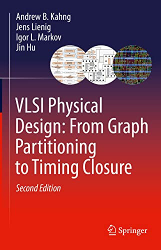 Vlsi Physical Design: From Graph Partitioning To Timing Closure