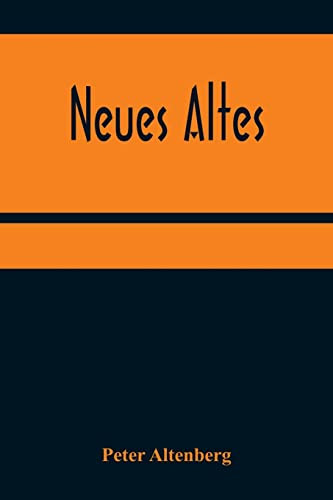 Neues Altes (German Edition)