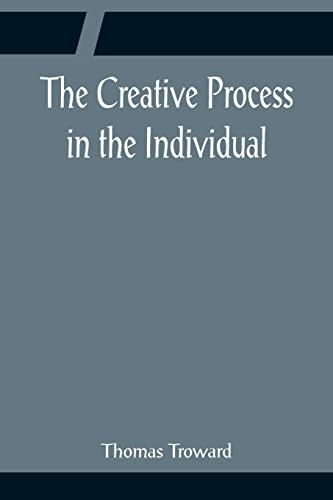 The Creative Process In The Individual