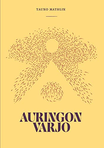 Auringon Varjo: Runokokoelma (Finnish Edition)