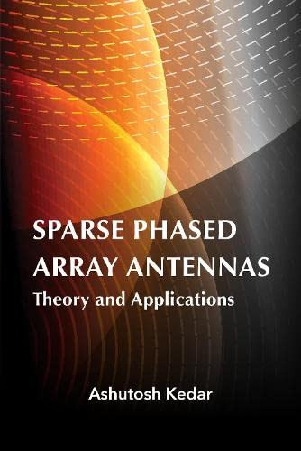 Sparse Phased Array Antennas: Theory And Applications (Artech House Antennas And Propagation Library)