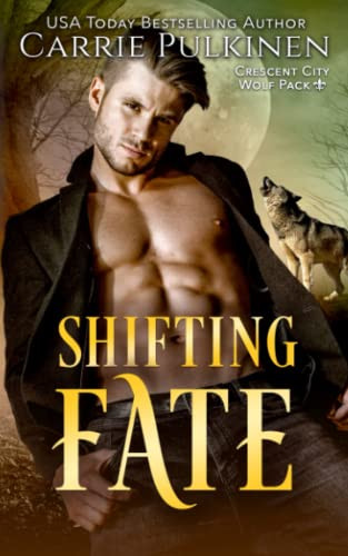 Shifting Fate (Crescent City Wolf Pack)