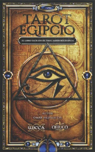 Tarot Egipcio: El Libro Sagrado De Thot, Sabiduría Egipcia (Spanish Edition)