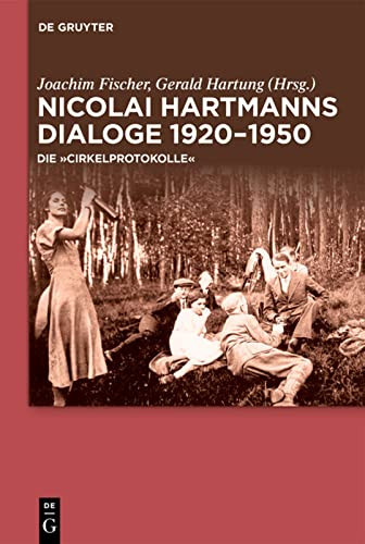 Nicolai Hartmanns Dialoge 1920-1950: Die Cirkelprotokolle (German Edition)