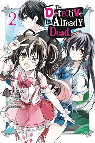 The Detective Is Already Dead, Vol. 2 (Manga) (The Detective Is Already Dead (Manga), 2)