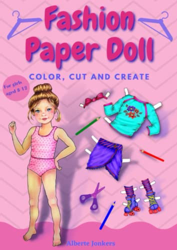 Fashion Paper Doll: Color, Cut And Create