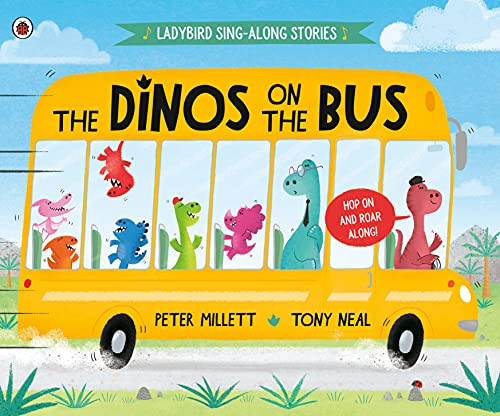 The Dinos On The Bus (Ladybird Sing-Along Stories)