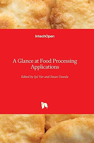 A Glance At Food Processing Applications