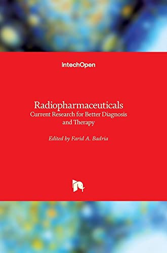Radiopharmaceuticals: Current Research For Better Diagnosis And Therapy