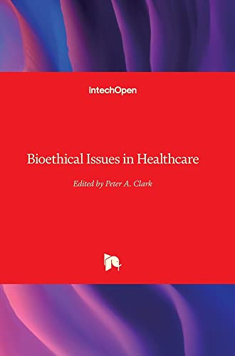 Bioethical Issues In Healthcare