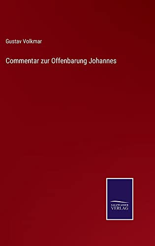 Commentar Zur Offenbarung Johannes (German Edition)