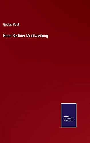 Neue Berliner Musikzeitung (German Edition)