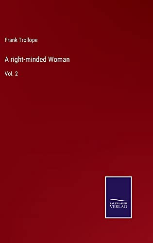 A Right-Minded Woman: Vol. 2