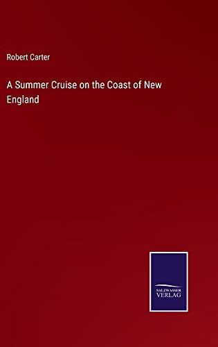 A Summer Cruise On The Coast Of New England