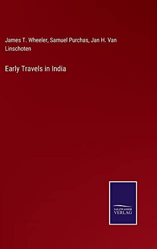 Early Travels In India