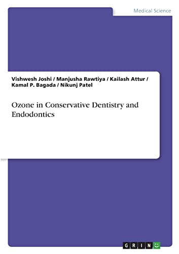 Ozone In Conservative Dentistry And Endodontics