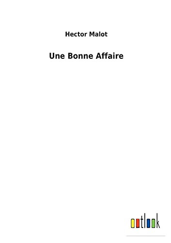 Une Bonne Affaire (French Edition)