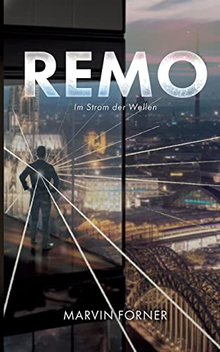 Remo: Im Strom Der Wellen (German Edition)
