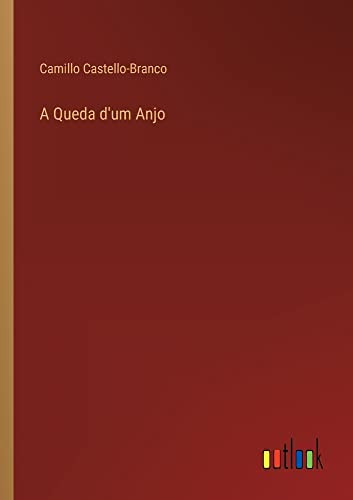 A Queda D'Um Anjo (Portuguese Edition)