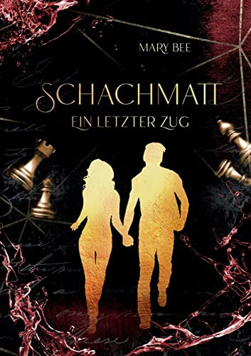 Schachmatt: Ein Letzter Zug (German Edition)