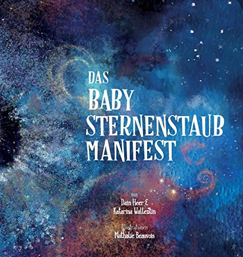 Das Babysternenstaub-Manifest (German) (German Edition)