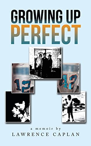 Growing Up Perfect