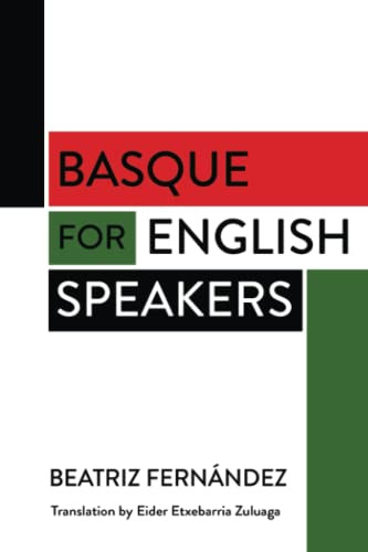 Basque For English Speakers (The Basque Series)