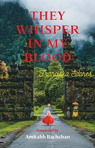They Whisper In My Blood