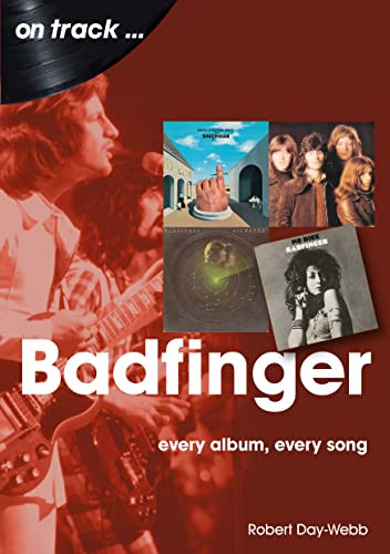 Badfinger: Every Album Every Song