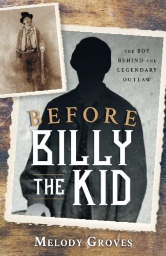Before Billy The Kid