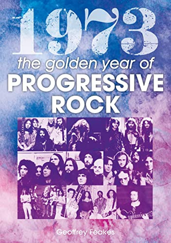 1973: The Year In Progressive Rock
