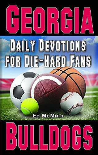 Daily Devotions For Die-Hard Fans Georgia Bulldogs