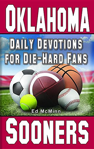 Daily Devotions For Die-Hard Fans Oklahoma Sooners: -