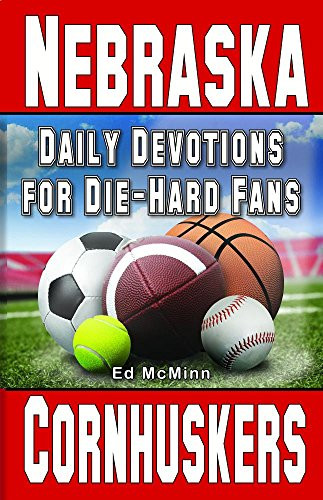 Daily Devotions For Die-Hard Fans Nebraska Cornhuskers