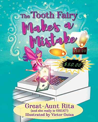 The Tooth Fairy Makes A Mistake