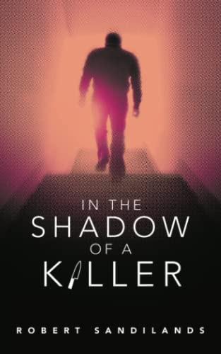 In The Shadow Of A Killer