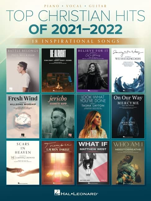 Top Christian Hits Of 2021-2022: 18 Inspirational Songs Arranged For Piano/Vocal/Guitar