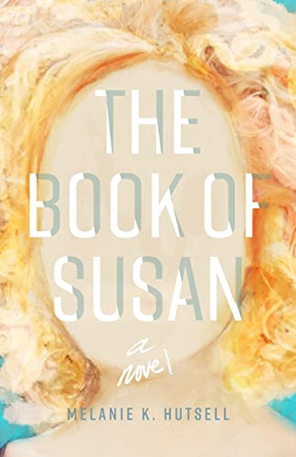 The Book Of Susan: A Novel