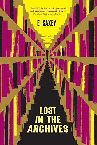 Lost In The Archives: Speculative Stories