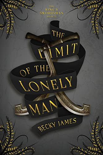 The Limit Of The Lonely Man (The King's Swordsman)