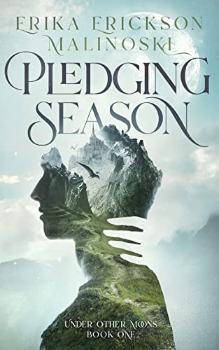 Pledging Season (Under Other Moons)