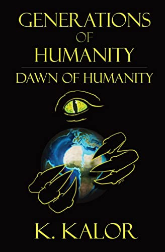 Dawn Of Humanity (Generations Of Humanity)