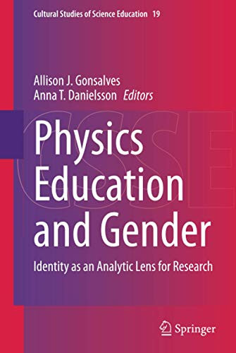 Physics Education and Gender (Cultural Studies of Science Education, 19)