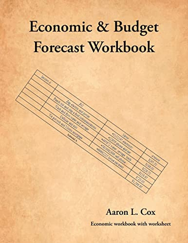 Economic And Budget Forecast Workbook: Economic Workbook With Worksheet