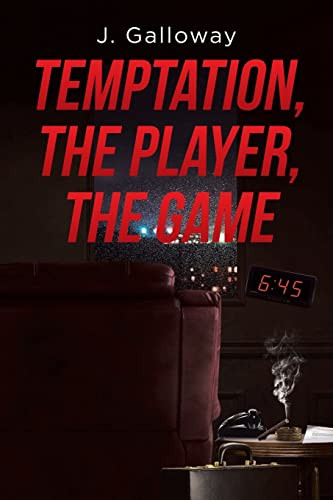 Temptation, The Player, The Game