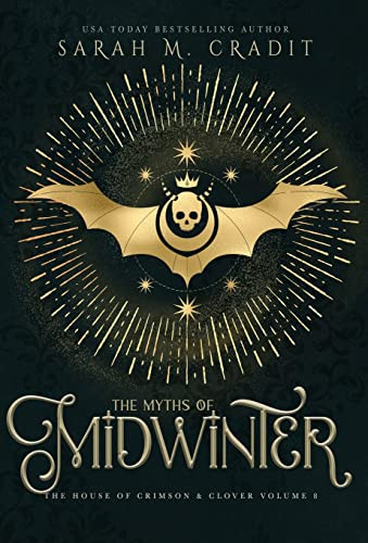 The Myths Of Midwinter: A New Orleans Witches Family Saga (The House Of Crimson & Clover)