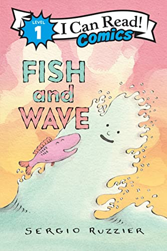 Fish And Wave (I Can Read Comics Level 1)